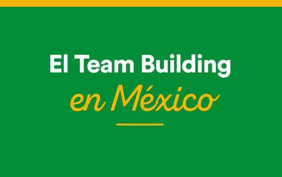 2-el-team-building-en-mexico El Team Building en México